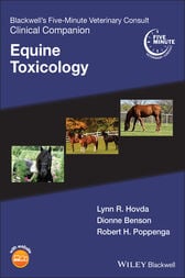 Blackwell’s Five-Minute Veterinary Consult Clinical Companion : Equine Toxicology (Original PDF from Publisher)