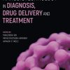 Nanobiotechnology in Diagnosis, Drug Delivery and Treatment (Original PDF from Publisher)