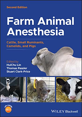 Farm Animal Anesthesia: Cattle, Small Ruminants, Camelids, and Pigs, 2nd Edition (EPUB)