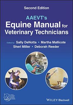 AAEVT’s Equine Manual for Veterinary Technicians, 2nd edition (Original PDF from Publisher)