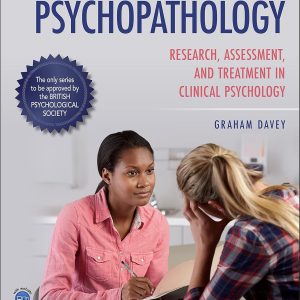 Psychopathology: Research, Assessment and Treatment in Clinical Psychology (BPS Textbooks in Psychology), 3rd Edition (EPUB)