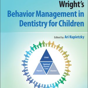 Wright’s Behavior Management in Dentistry for Children, 3rd Edition (EPUB)