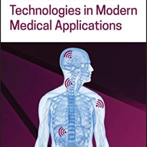 Antenna and Sensor Technologies in Modern Medical Applications (Wiley – IEEE) (Original PDF from Publisher)
