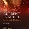 Current Practice in Forensic Medicine, Volume  3 edition (Original PDF from Publisher)