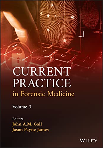 Current Practice in Forensic Medicine, Volume 3 edition (Original PDF from Publisher)