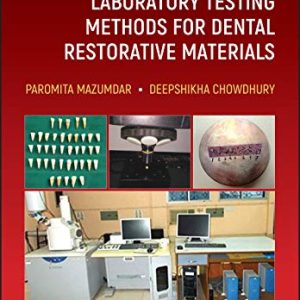 Manual of Laboratory Testing Methods for Dental Restorative Materials (Original PDF from Publisher)