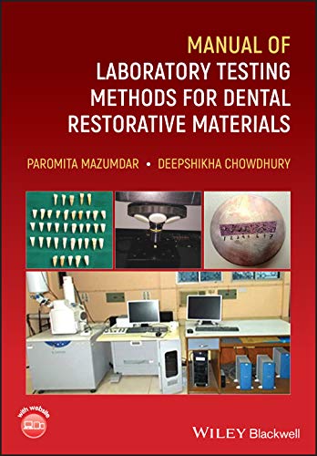Manual of Laboratory Testing Methods for Dental Restorative Materials (Original PDF from Publisher)