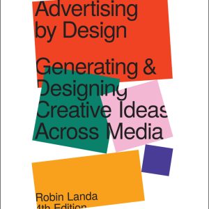 Advertising by Design, 4th Edition (Original PDF from Publisher)