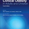 Clinical Obesity in Adults and Children, 4th Edition (Original PDF from Publisher)