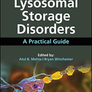 Lysosomal Storage Disorders: A Practical Guide, 2nd Edition (Original PDF from Publisher)