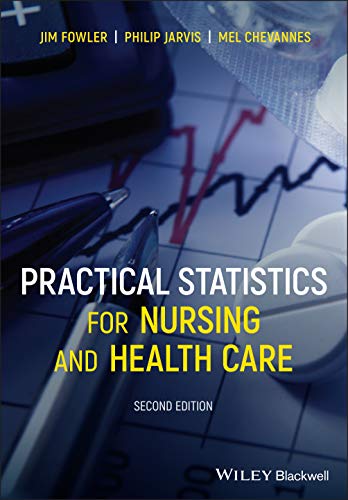 Practical Statistics for Nursing and Health Care, 2nd Edition (Original PDF from Publisher)