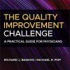 The Quality Improvement Challenge: A Practical Guide for Physicians (Original PDF from Publisher)