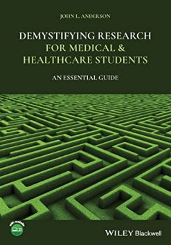 Demystifying Research for Medical and Healthcare Students: An Essential Guide (Original PDF from Publisher)