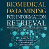 Biomedical Data Mining for Information Retrieval: Methodologies, Techniques, and Applications (EPUB)