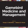Gamebird Medicine and Management (Original PDF from Publisher)
