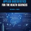 Applied Biostatistics for the Health Sciences, 2nd Edition (Original PDF from Publisher)