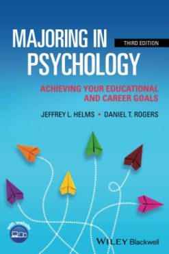 Majoring in Psychology: Achieving Your Educational and Career Goals, 3rd Edition (Original PDF from Publisher)