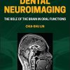 Dental Neuroimaging: The Role of the Brain in Oral Functions (Original PDF from Publisher)