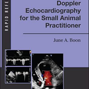 Doppler Echocardiography for the Small Animal Practitioner (Rapid Reference) (Original PDF from Publisher)