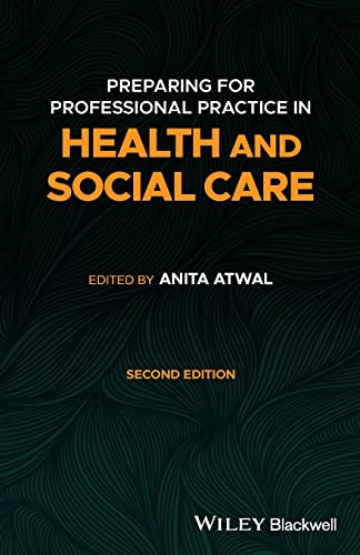 Preparing for Professional Practice in Health and Social Care, 2nd edition (Original PDF from Publisher)