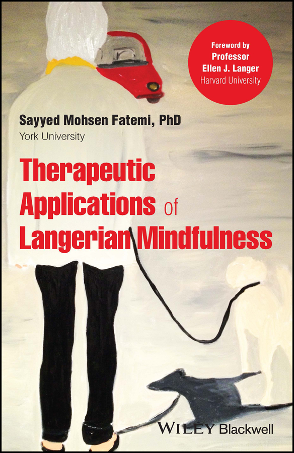 Therapeutic Applications of Langerian Mindfulness (Original PDF from Publisher)