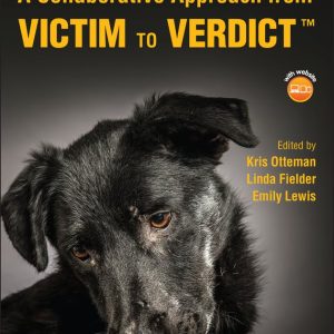 Animal Cruelty Investigations: A Collaborative Approach from Victim to Verdict (EPUB)