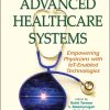 Advanced Healthcare Systems: Empowering Physicians with IoT-Enabled Technologies (EPUB)