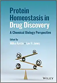 Protein Homeostasis in Drug Discovery: A Chemical Biology Perspective, 1st edition (EPUB)