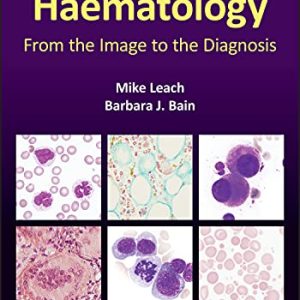 Haematology: From the Image to the Diagnosis (Original PDF from Publisher)
