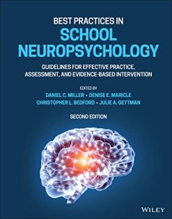 Best Practices in School Neuropsychology: Guidelines for Effective Practice, Assessment, and Evidence-Based Intervention, 2nd Edition (Original PDF from Publisher)