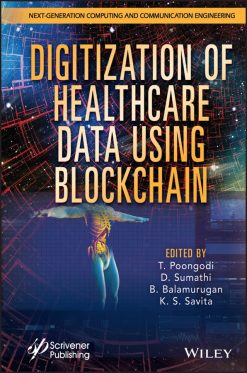 Digitization of Healthcare Data using Blockchain (EPUB)
