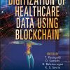 Digitization of Healthcare Data using Blockchain (Original PDF from Publisher)