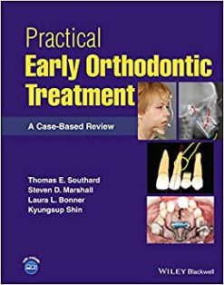 Practical Early Orthodontic Treatment: A Case-Based Review (Original PDF from Publisher)