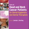 Care of Head and Neck Cancer Patients for Dental Hygienists and Dental Therapists (EPUB)