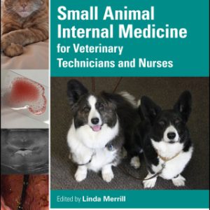 Small Animal Internal Medicine for Veterinary Technicians and Nurses, 2nd Edition (Original PDF from Publisher)