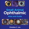 Small Animal Ophthalmic Atlas and Guide, 2nd Edition (EPUB)