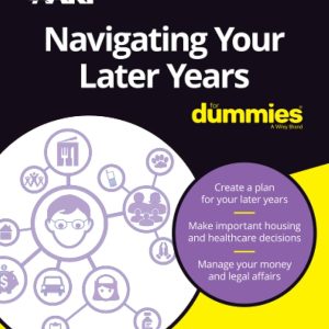 Navigating Your Later Years for Dummies (Original PDF from Publisher)