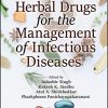 Herbal Drugs for the Management of Infectious Diseases (Original PDF from Publisher)