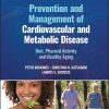 Prevention and Management of Cardiovascular and Metabolic Disease: Diet, Physical Activity and Healthy Aging (EPUB)