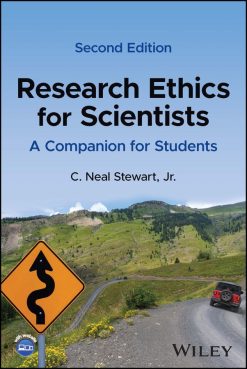 Research Ethics for Scientists, 2nd Edition (Original PDF from Publisher)