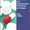 Independent and Supplementary Prescribing At a Glance (At a Glance (Nursing and Healthcare)), 1st edition (Original PDF from Publisher)
