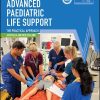 Advanced Paediatric Life Support – The Practical Approach, Australia and New Zealand, 7th Edition (Original PDF from Publisher)
