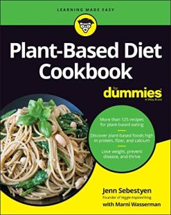 Plant-Based Diet Cookbook For Dummies (Original PDF from Publisher)