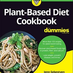 Plant-Based Diet Cookbook For Dummies (Original PDF from Publisher)