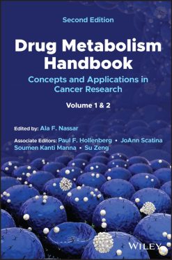 Drug Metabolism Handbook: Concepts and Applications in Cancer Research, 2nd Edition (EPUB)
