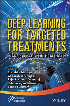 Deep Learning for Targeted Treatments: Transformation in Healthcare (EPUB)
