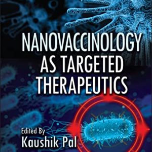 Nanovaccinology as Targeted Therapeutics (Original PDF from Publisher)