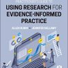 Practitioner’s Guide to Using Research for Evidence-Informed Practice, 3rd Edition (Original PDF from Publisher)