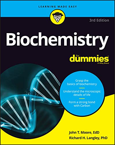 Biochemistry For Dummies, 3rd Edition (Original PDF from Publisher)