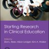 Starting Research in Clinical Education (Original PDF from Publisher)